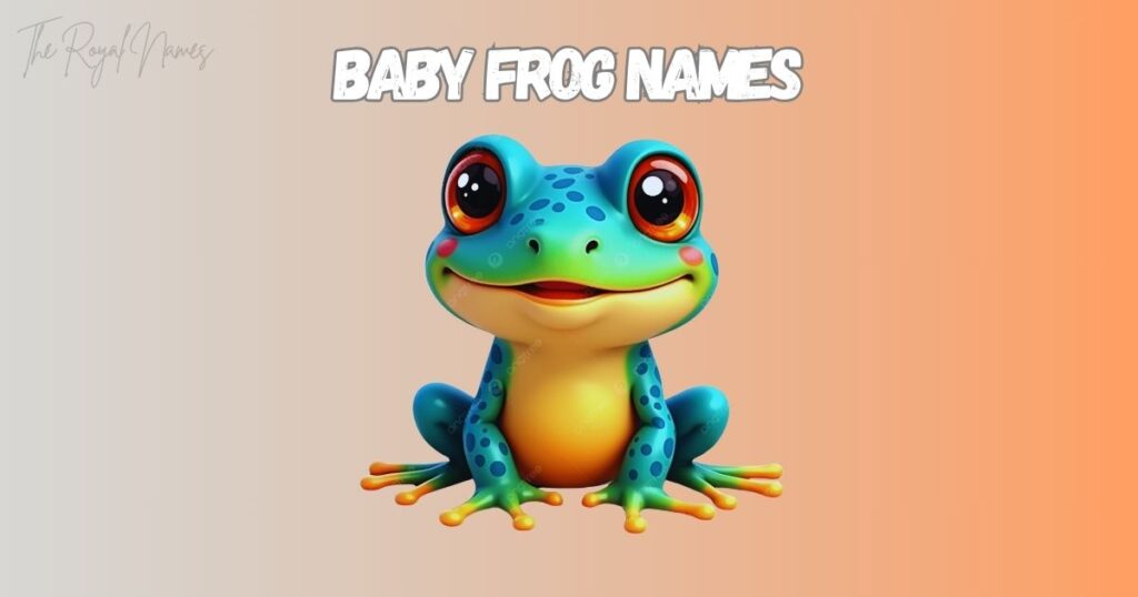 Baby Frog Names