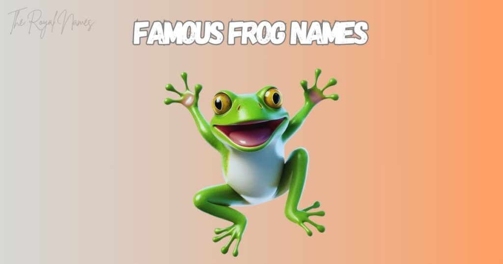 Famous Frog Names