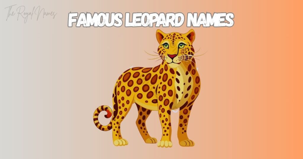 Famous Leopard Names