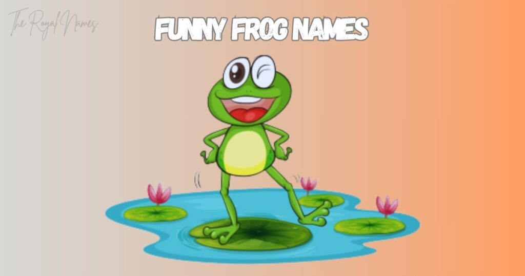 Funny Frog Names