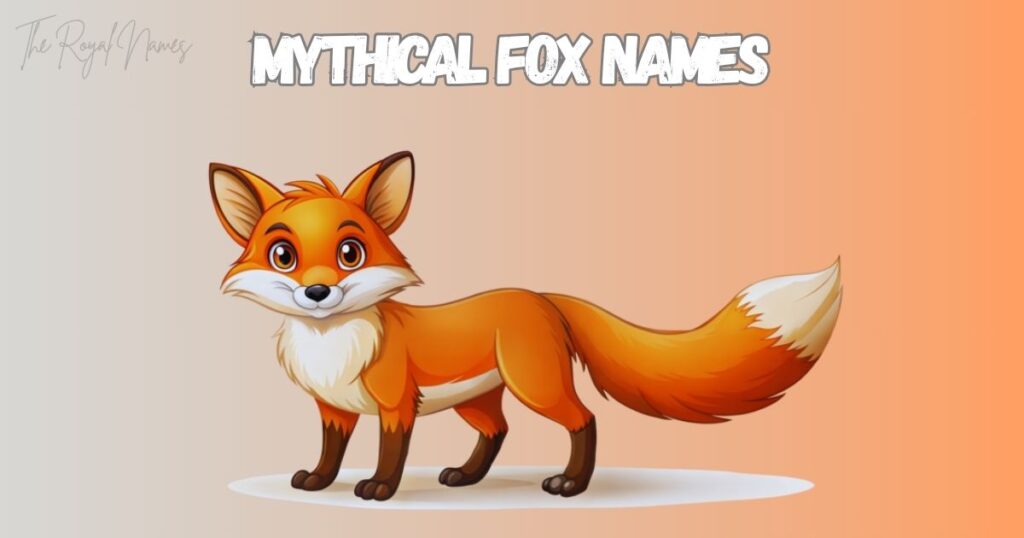 Mythical Fox Names