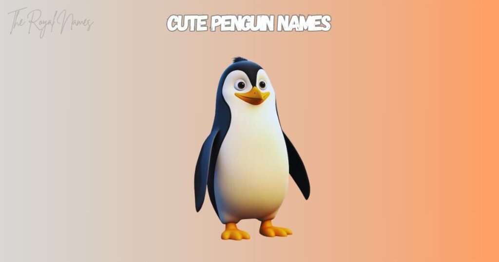Cute Penguin Names