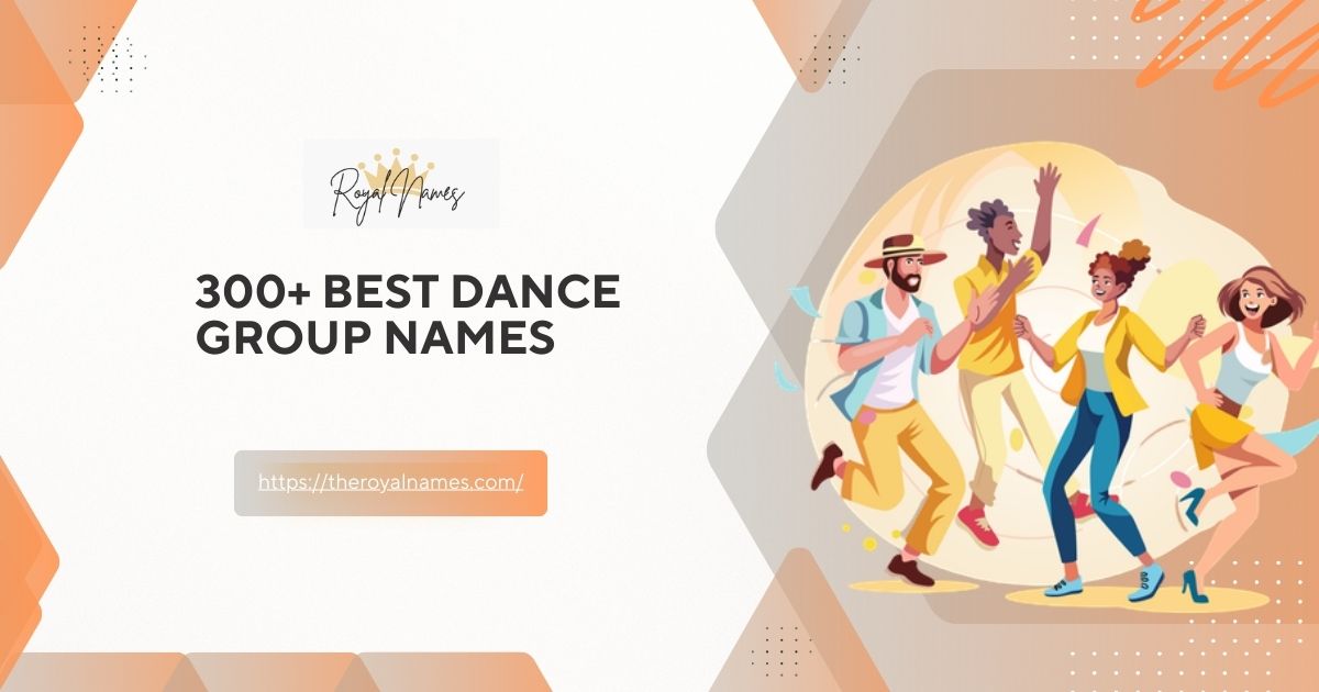 Dance Group Names