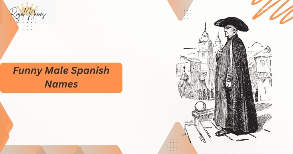Funny Male Spanish Names