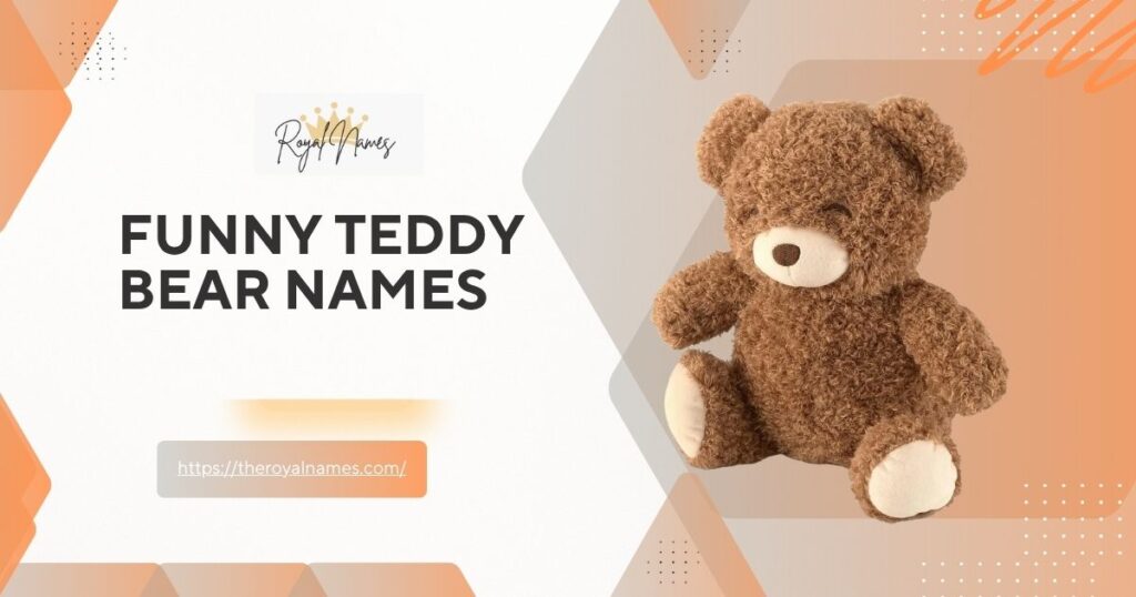 Funny Teddy Bear Names