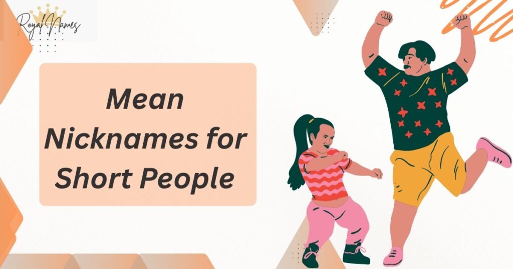 Mean Nicknames for Short People